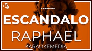 Raphael  Escandalo INSTRUMENTAL KARAOKE [upl. by Demha]