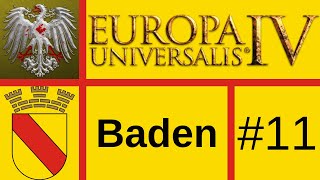 Lets Play EU4 Ante Bellum Baden 11 [upl. by Eckel]