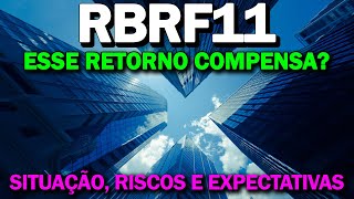 RBRF11 EXPECTATIVAS DIVIDENDOS ATUALIZAÇÕES [upl. by Warrenne]