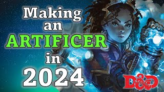 Making an Artificer in 2024 [upl. by Cressi]