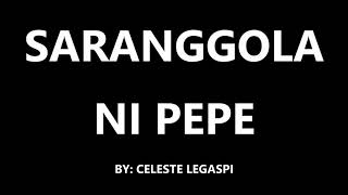 SARANGGOLA NI PEPE  Celeste Legaspi [upl. by Lynne]