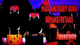 Max amp Ruby 0004 RemakeRetake Inspired by VibingLeaf [upl. by Stelmach]