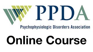 Psychophysiologic Disorders  a Continued Education Course for Health Professionals by the PPDA [upl. by Norvol]