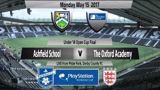 Highlights Under 14 Open Cup Final Ashfield School v The Oxford Academy [upl. by Elon]