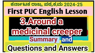 1st PUC English lessonAround a medicinal creeperQuestions and Answers202425 [upl. by Yahs]