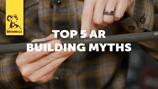 SmythBusters Top 5 AR Building Myths [upl. by Anelhtak]