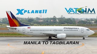 X plane 11 Manila to Tagbilaran  Philippine Airlines 737  Vatsim [upl. by Tiana]