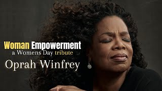 Woman Empowerment  Oprah Winfrey motivational speech for womens day [upl. by Nolaf]