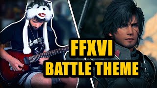 Final Fantasy XVI Battle Theme goes Rock Sixteen Bells [upl. by Matthews356]