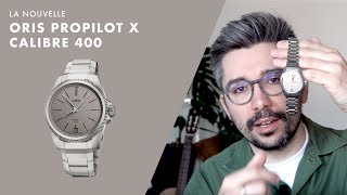 La nouvelle Oris PROPILOT X Calibre 400 [upl. by Certie]