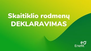 Duomenų deklaravimas ir atsiskaitymas ENEFIT klientams [upl. by Maguire]