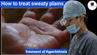 how to treat hyperhidrosis  how to treat sweaty plams how to treat sweaty underarms hyperhidrosis [upl. by Dawkins]