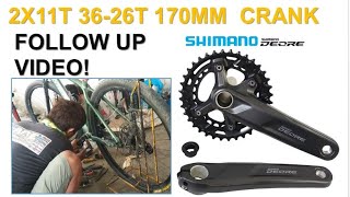 SHIMANO DEORE CRANKSET M5100 2X11T 3626T 170MM CRANK FOLLOW UP VIDEO [upl. by Iliak754]