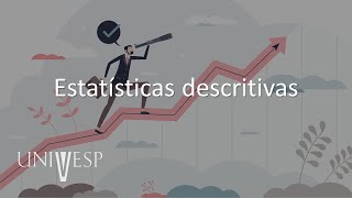 Estatística Aplicada aos Negócios  Estatísticas descritivas [upl. by Teragram]