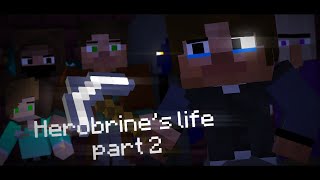 S1EP3 Herobrines Life part 2  Minecraft Animation [upl. by Otilrac]