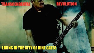 Transcendental Revolution Cities of Nine Gates Official Music Video [upl. by Travus724]