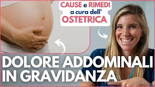 DOLORI ADDOMINALI IN GRAVIDANZA Cause Rimedi e Quando preoccuparsi  Ostetrica e Osteopata [upl. by Lerud84]