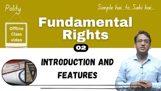 Lec2 Fundamental Rights  Introduction and Features  Explained  upsc polity constitution [upl. by Christoph]