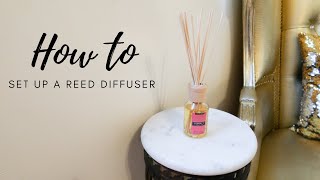 How to Set Up a Reed Diffuser [upl. by Alleb]