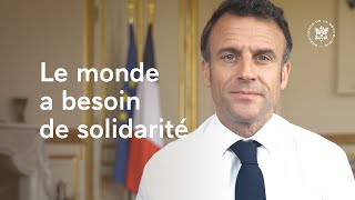 Le monde a besoin de solidarité [upl. by Aldos]