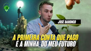 A primeira conta que pago é a minha do meu futuro  José Daronco [upl. by Millhon]