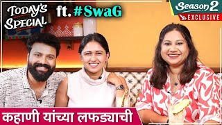 Todays Special Ft Gautami amp Swanand  S2 E66  कहाणी यांच्या लफड्याची  Rajshri Marathi [upl. by Drucilla]