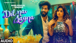 Dil Nai Lagna Song  Miss Pooja Singga  Latest Punjabi Songs 2023  TSeries [upl. by Aronoh]