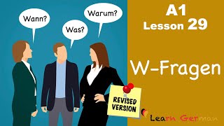 Revised  A1Lesson 29  WFragen  Question Words in German  Learn German  German for beginners [upl. by Asiar]