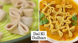 Bihar Ki Special Dal Ki Dulhan  Dal Dhokli  दाल की दुल्हन  दाल पिट्ठी  Chef Kunal Kapur Recipe [upl. by Uhayile]