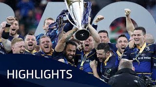 Leinster Rugby v Racing 92 Final  Highlights – 12052018 [upl. by Yessydo867]