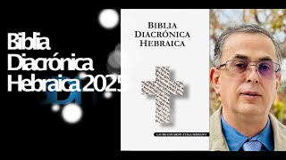 Biblia Diacrónica 2025 [upl. by Carboni]