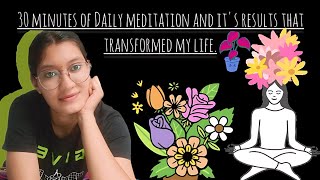 What 30 mins of Meditation has done to me that Transformed My Life Hindi SpiritualityStory time [upl. by Pega952]