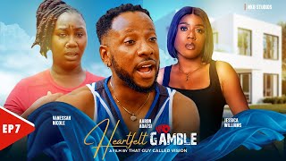 HEARTFELT GAMBLE😍EPISODE7 FT AARONE ADATSI JESSICA WILLIAMS VANESSA NICHOL CASTRO PETER [upl. by Kinney762]