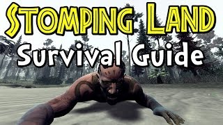 The Stomping Land  Getting Started Survival Guide [upl. by Aihtnis]