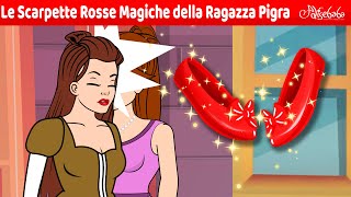 Le Scarpette Rosse Magiche della Ragazza Pigra  La Ragazza PigraStorie Per Bambini Cartoni Animati [upl. by Attesoj]