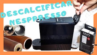 DESCALCIFICAR cafetera NESPRESSO ☕ paso a paso [upl. by Freda]