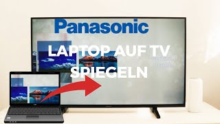 Laptop auf Panasonic Fernseher spiegeln [upl. by Iran]