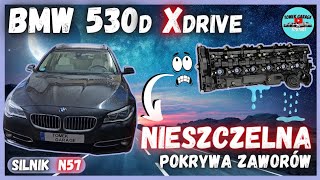 Nieszczelna Pokrywa Zaworów  BMW 530d Xdrive F11Silnik N57 [upl. by Anirrak]