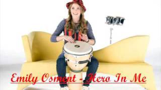 Emily Osment  Hero in Me Complete SONG HQ download [upl. by Aisayn]