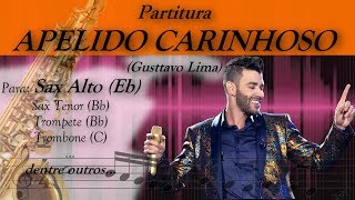 Partitura  Apelido Carinhoso Gusttavo Lima Sax Alto Eb [upl. by Stultz]