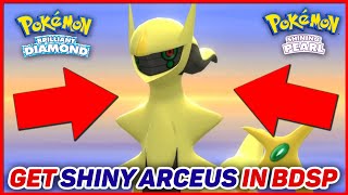 How to get SHINY ARCEUS in Pokémon BDSP • Brilliant Diamond amp Shining Pearl Catching Guide [upl. by Arotak]