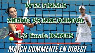 ZHENG  KREJCIKOVA WTA Finals  12 FINALE  Commenté non diffusé [upl. by Jorgensen]