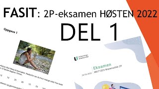 FASIT 2P  Eksamen Høst 2022  Del 1 [upl. by Aenel603]