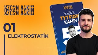 55 Günde TYT Fizik Kampı  19 Gün  Elektrostatik  1  Elektrik Yükleri  2025 [upl. by Anik924]