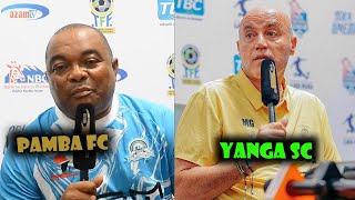 YANGA VS PAMBA JIJI HAPOTOSHI WATAMBIANA  PAMBA ITAIFUNGA YANGA  KOCHA AZUNGUMZA MAZITO [upl. by Ecyaj]