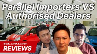 Parallel Importers VS Authorised Dealers  Backseat Driver  sgCarMart Reviews [upl. by Knowle447]