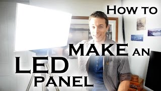 How to make a super bright LED light panel for video work etc [upl. by Ashton]