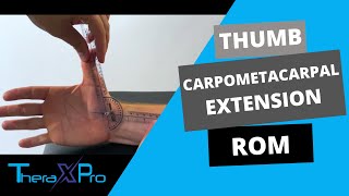 Goniometry  Thumb Carpometacarpal Joint Extension Range of Motion [upl. by Anivahs]