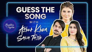 Guess the Song  Azhar Khan amp Sana Tajik  Buddies With Najiba [upl. by Ezalb]