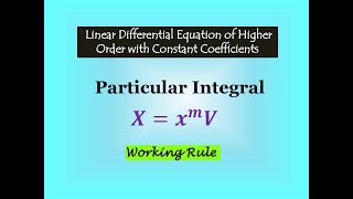 Particular Integral Case 6  Working Rule  Linear Differential Equation of Higher order [upl. by Nydroj]